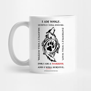I Am Wolf. Quietly I Will Endure. Mug